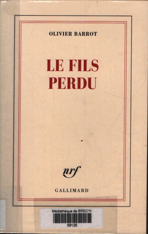 Le fils perdu - Olivier Barrot - Livre