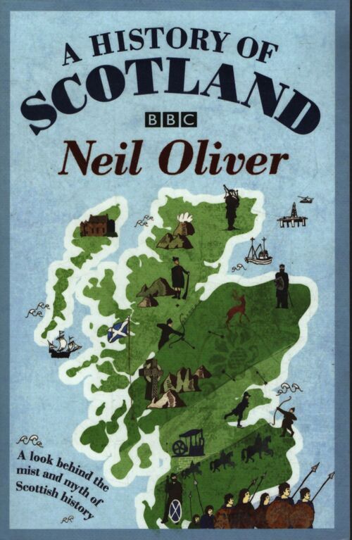 A history of scotland - Neil Oliver - Livre