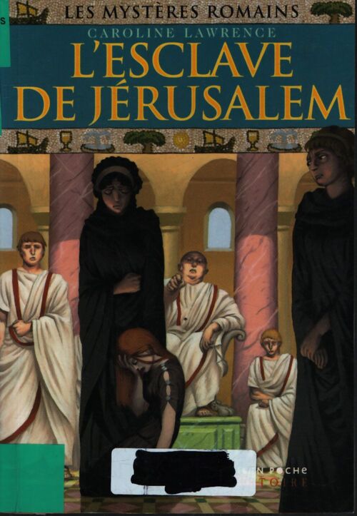 L'esclave de jérusalem - Caroline Lawrence - Livre