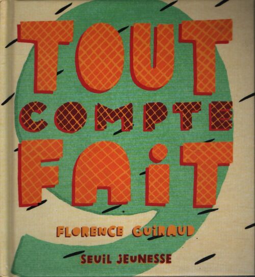 Tout compte fait - Florence Guiraud - Livre