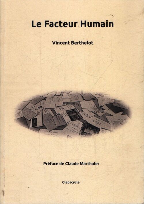 Le facteur humain - Vincent Berthelot - Livre
