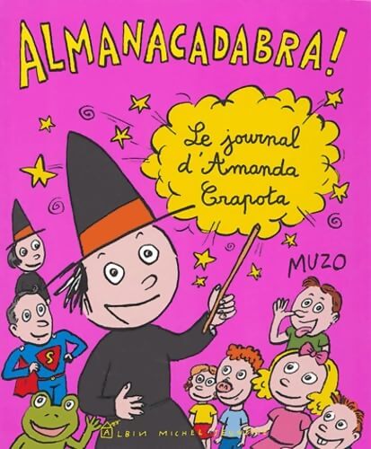 Almanacadabra : Le journal d'amanda crapota - Muzo - Livre