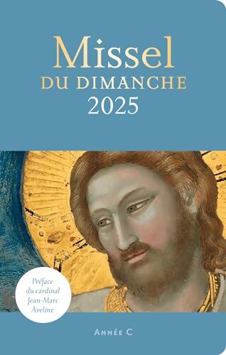 Missel du dimanche 2025 - Bénédicte Delelis - Livre
