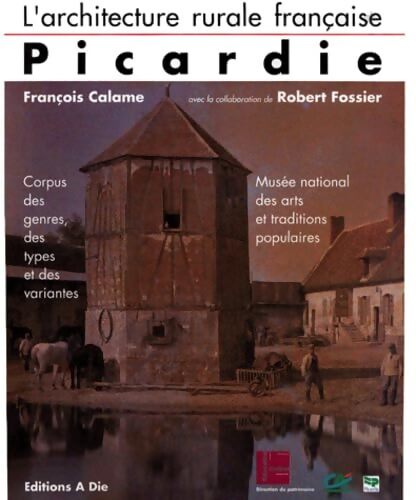 Picardie - François Calame - Livre
