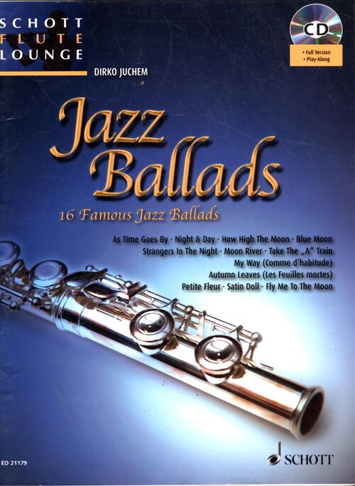 Jazz ballads : 16 famous jazz ballads. Flute + CD - Dirko Juchem - Livre