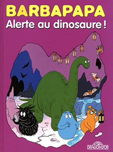 Barbapapa : Alerte au dinosaure ! - Talus Taylor - Livre