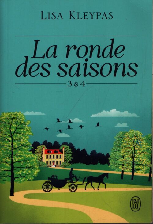 La ronde des saisons Tomes III & IV - Lisa Kleypas - Livre