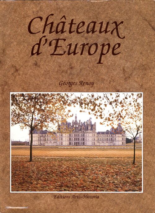 Châteaux d'Europe - Georges Renoy - Livre