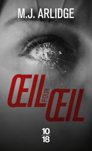Oeil pour oeil - M.J. Arlidge - Livre