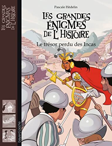Le trésor perdu des incas - Pascale Hédelin - Livre