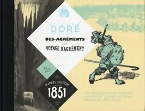 Des-agréments d'un voyage d'agrément - Gustave Doré - Livre