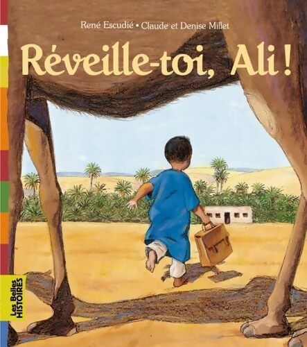 Réveille-toi ali ! - René Escudié - Livre
