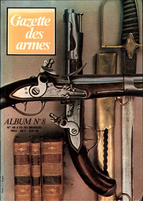Gazette des armes. Album n°8 - Collectif - Livre
