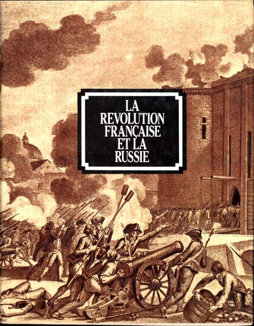 La révolution française et la Russie - Collectif - Livre