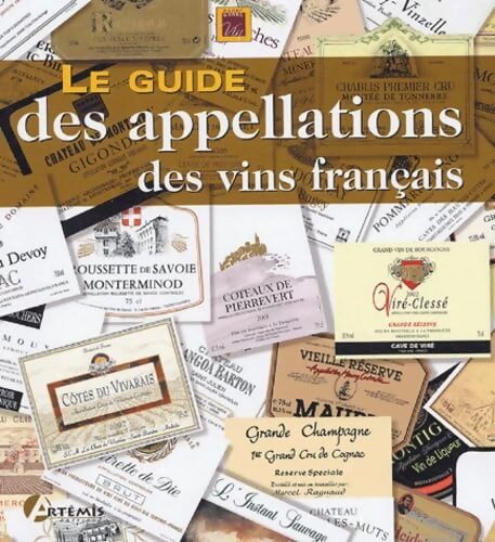 Le guide des appellations des vins français - Gilles Larrue - Livre