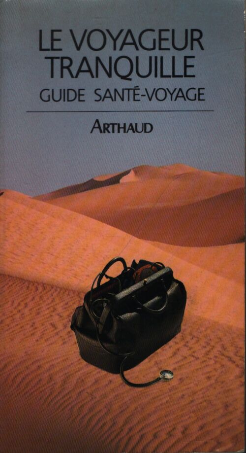 Le voyageur tranquille - Segal Patrick - Livre