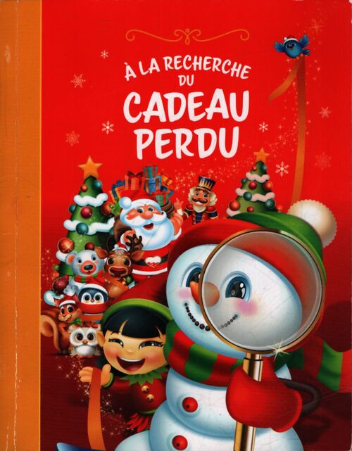 A la recherche du cadeau perdu - Collectif - Livre