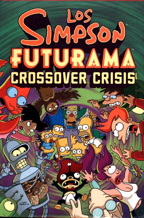 Los Simpson - futurama. Crossover crisis : - Matt Groening - Livre