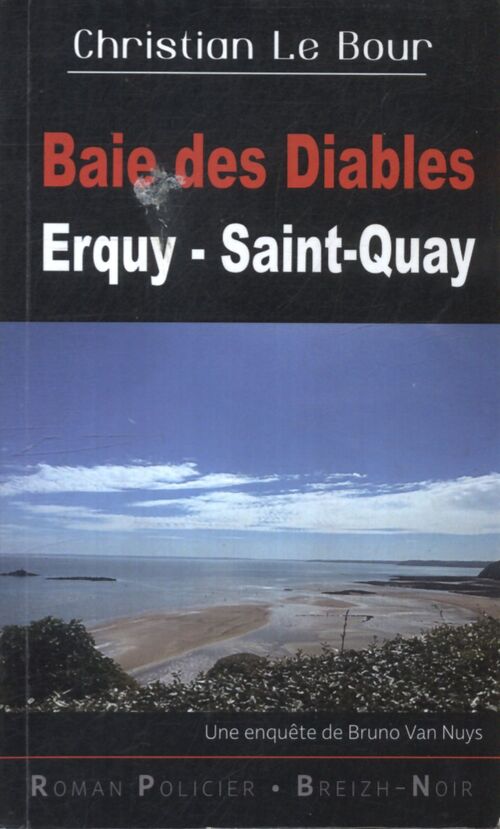Baie des diables Erquy-Saint-Quay - Christian Le Bour - Livre