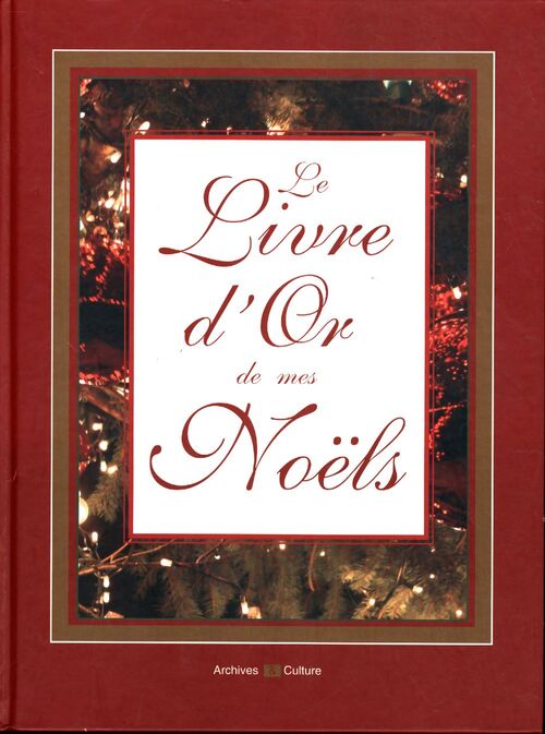 Le livre d'or de mes noëls - Marie-Odile Mergnac - Livre
