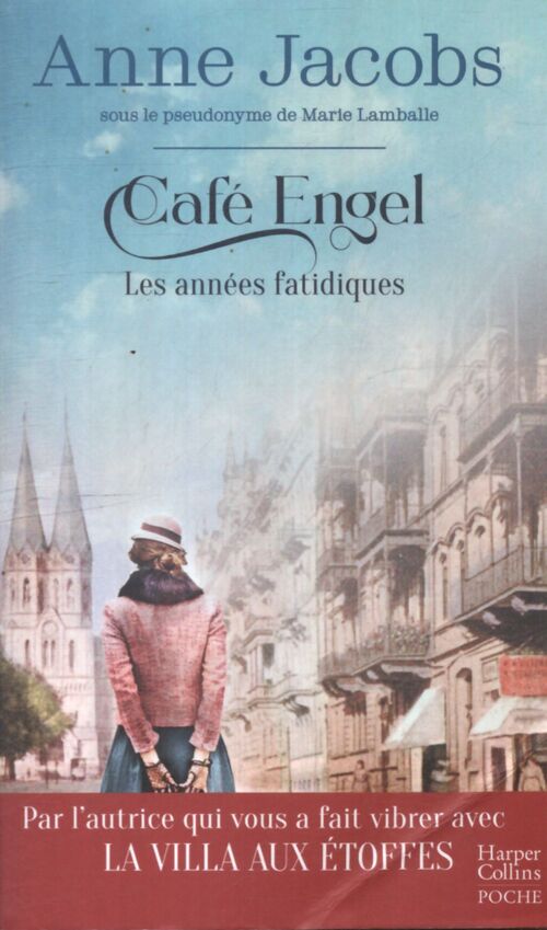 Café engel : Les années fatidiques - Anne Jacobs - Livre