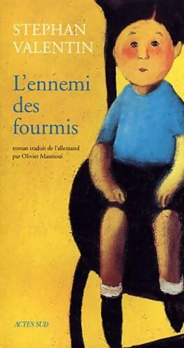 L'Ennemi des fourmis - Stephan Valentin - Livre