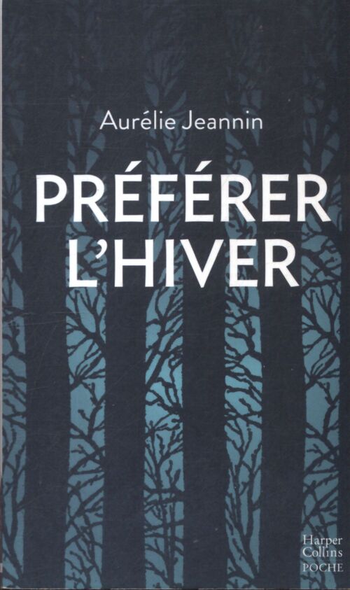 Préférer l'hiver - Aurélie Jeannin - Livre