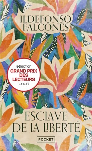 Esclave de la liberté - Ildefonso Falcones - Livre