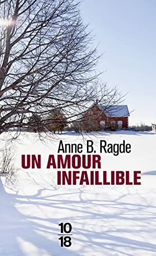 Un amour infaillible - Anne B. Ragde - Livre