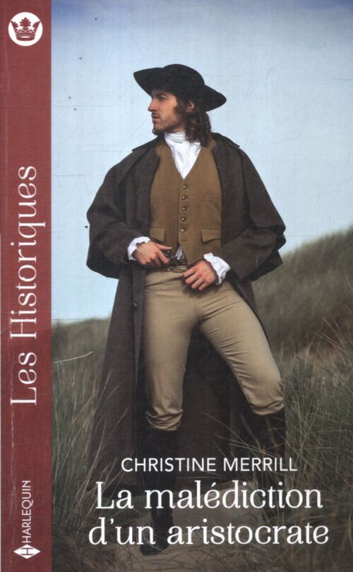 La malédiction d'un aristocrate - Christine Merrill - Livre