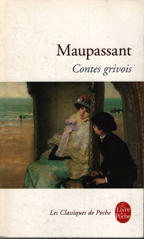 Contes grivois - Guy De Maupassant - Livre