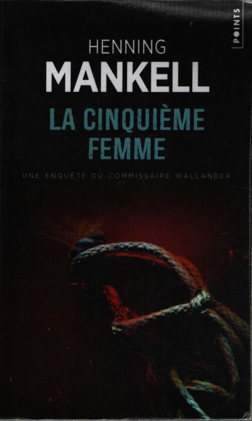 La cinquième femme - Henning Mankell - Livre