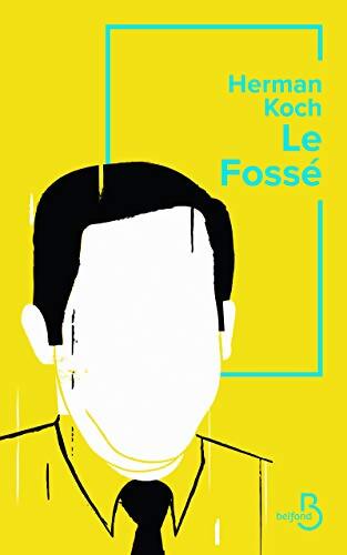 Le Fossé - Herman Koch - Livre