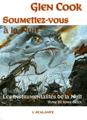 Soumettez-vous a la nuit Tome II - Cook Glen - Livre