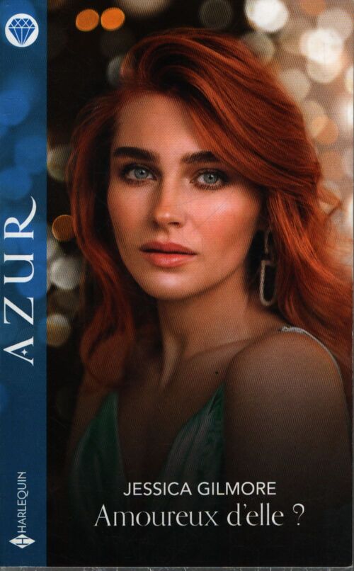 Amoureux d'elle ? - Jessica Gilmore - Livre