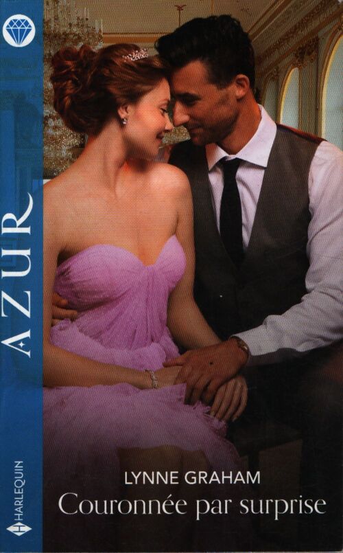 Couronnée par surprise - Lynne Graham - Livre