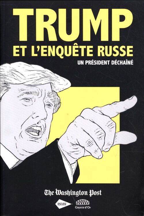 Trump et l'enquête russe : Un président déchaîné - Rosalind S. Helderman - Livre