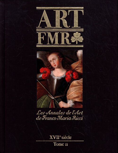 Les annales de l'art Tome VI : XVIIe siècle Tome II - Collectif - Livre