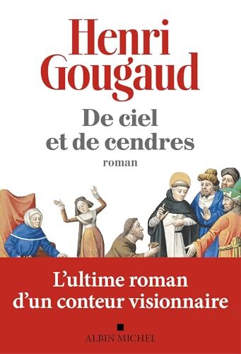 De ciel et de cendres - Henri Gougaud - Livre