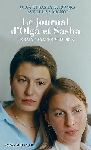 Le Journal d'Olga et Sasha : Ukraine années 2022-2023 - Olga Kurovska - Livre