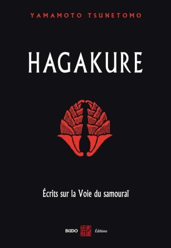 Hagakure : Ecrits sur la Voie du samouraï - Tsunetomo Yamamoto - Livre