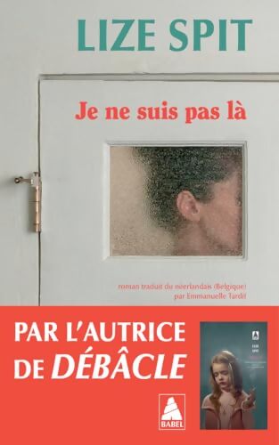 Je ne suis pas là - Lize Spit - Livre