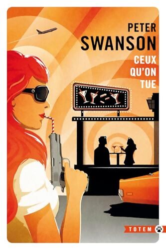 Ceux qu'on tue - Peter Swanson - Livre