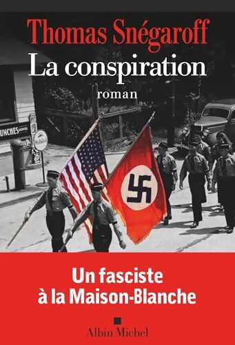 La Conspiration - Thomas Snégaroff - Livre