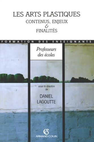 Les arts plastiques - Lagoutte - Livre