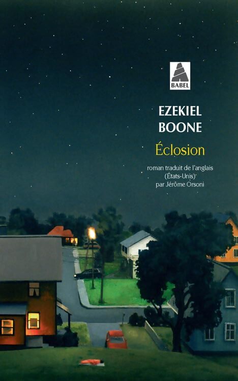 Eclosion - Ezekiel Boone - Livre