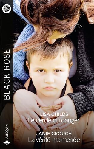 Le cercle du danger - la vérité malmenée - Janie Crouch - Livre