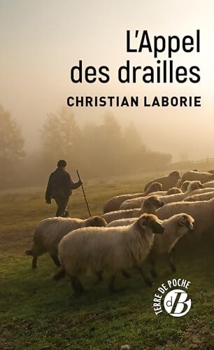 L'appel des drailles - Christian Laborie - Livre