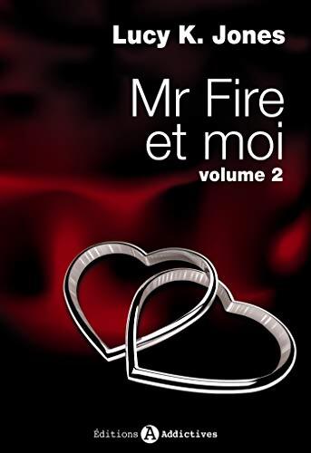 Mr fire et moi vol 2 - Lucy K. Jones - Livre