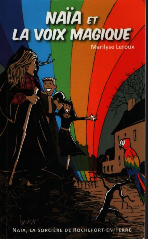 Naïa et la voix magique - Marilyse Leroux - Livre